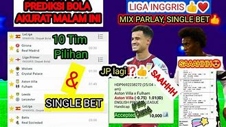 Parlay Santuy Prediksi Bola Akurat Single Bet Akurat